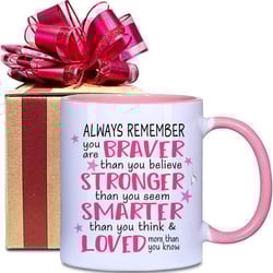 Always Remember You are Braver Inspirational Coffee Mug Gifts for Women, Mothers Day Gift, Inspirational Quotes Mug Gifts for Friends Sister Mom, Encouragement Appreciation Birthday Gifts for Her