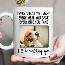 Personalized Mug Every Snack You Make I'll Be Watching You Dog Mugs Gifts for Dog Lover Mom Dad from Daughter Son for Mothers Day, Fathers Day, Birthday, Christmas Mug, Custom Ceramic Coffee Mug